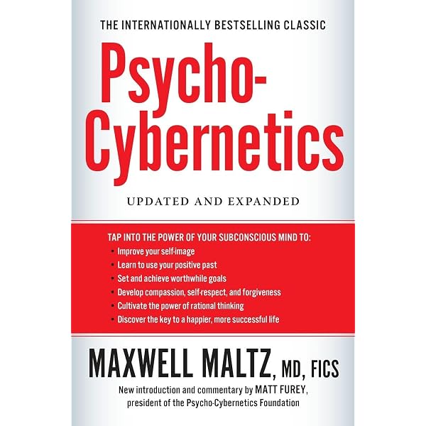 The Essential Psycho-Cybernetics: The Science of Success: Contains
